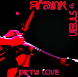 Frankandstein : Dirty Love